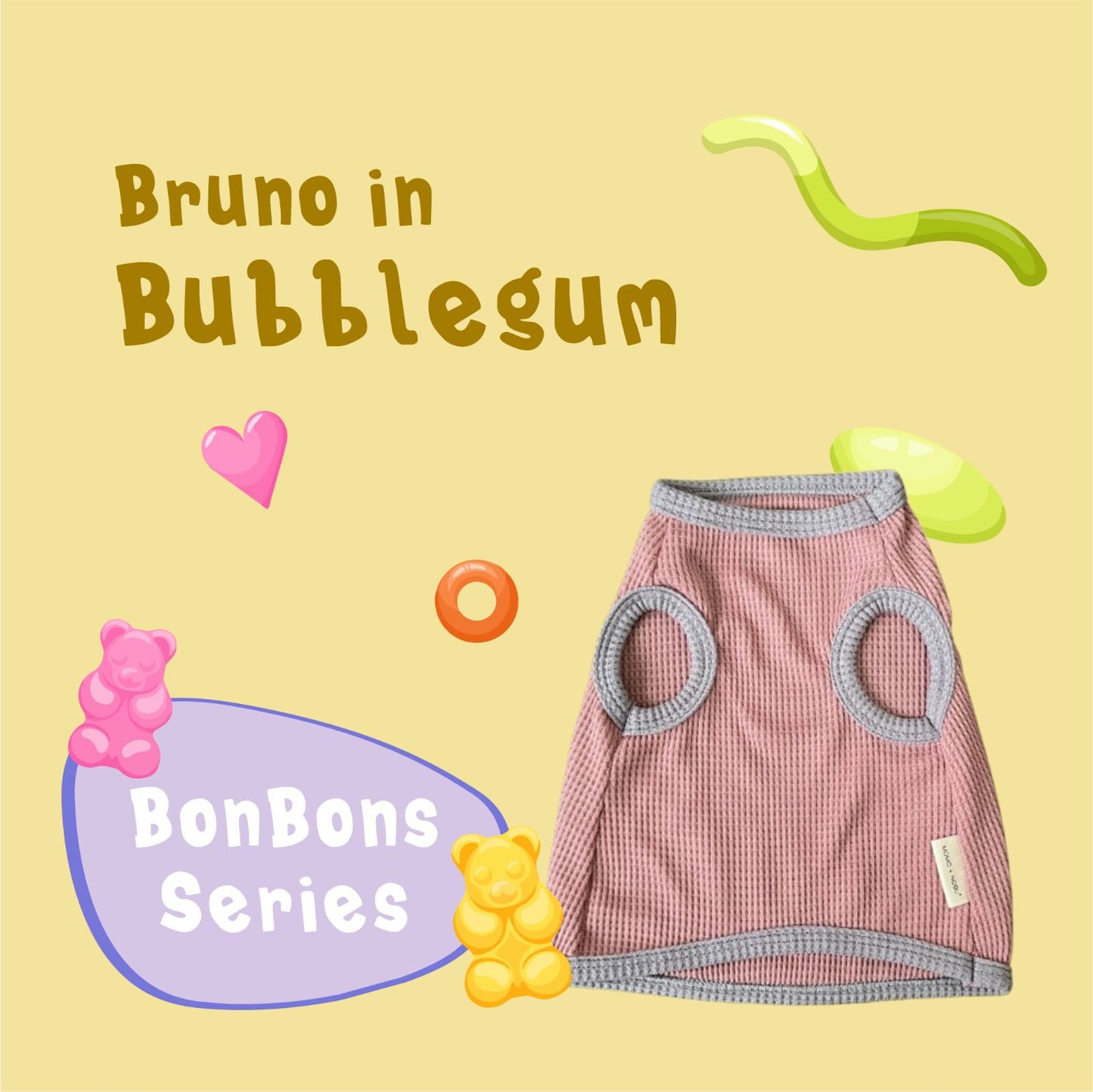 Momo Nobu - BonBons Bruno Tank